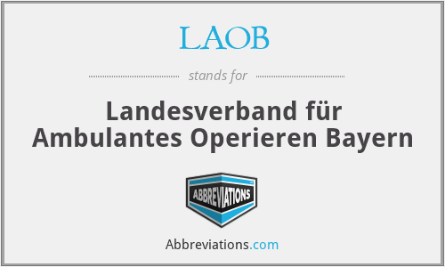 LAOB - Landesverband für Ambulantes Operieren Bayern