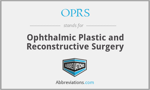 OPRS - Ophthalmic Plastic and Reconstructive Surgery