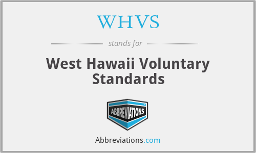 WHVS - West Hawaii Voluntary Standards
