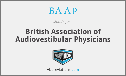 BAAP - British Association of Audiovestibular Physicians
