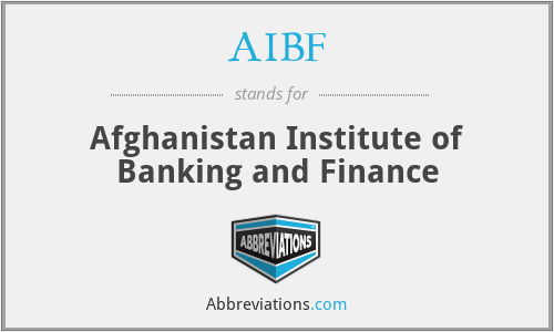 AIBF - Afghanistan Institute of Banking and Finance
