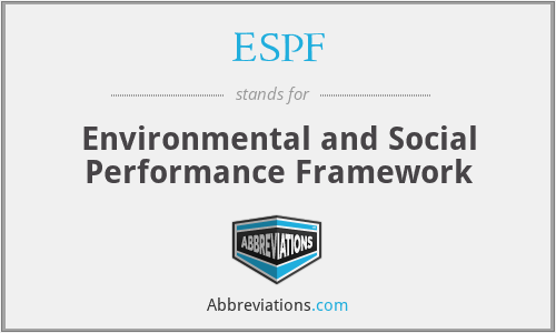 ESPF - Environmental and Social Performance Framework