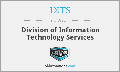DITS - Division of Information Technology Services