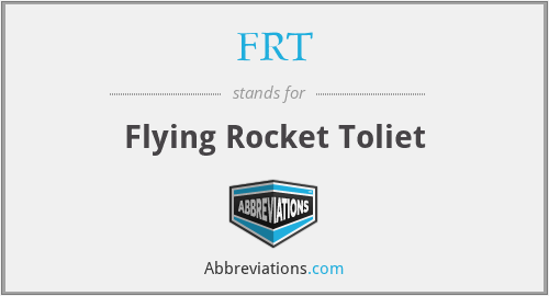 FRT - Flying Rocket Toliet