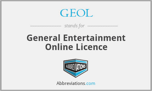 GEOL - General Entertainment Online Licence