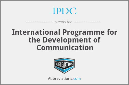 IPDC - International Programme for the Development of Communication