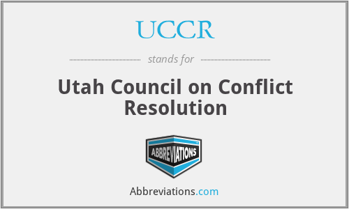 UCCR - Utah Council on Conflict Resolution