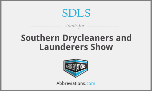 SDLS - Southern Drycleaners and Launderers Show