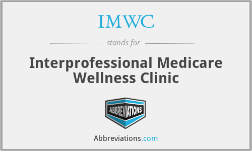IMWC - Interprofessional Medicare Wellness Clinic