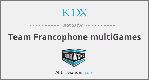 KDX - Team Francophone multiGames