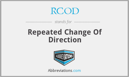 RCOD - Repeated Change Of Direction