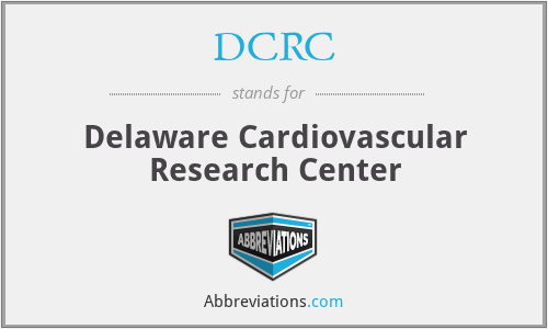 DCRC - Delaware Cardiovascular Research Center