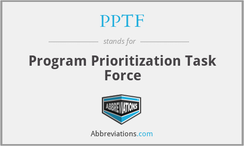 PPTF - Program Prioritization Task Force