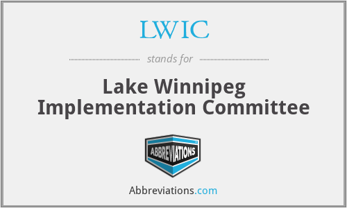 LWIC - Lake Winnipeg Implementation Committee