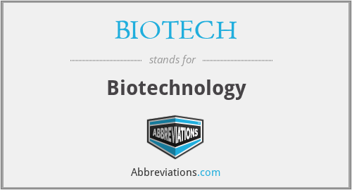 BIOTECH - Biotechnology