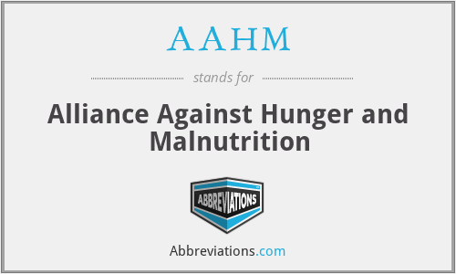 AAHM - Alliance Against Hunger and Malnutrition