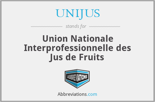 UNIJUS - Union Nationale Interprofessionnelle des Jus de Fruits