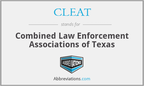 CLEAT - Combined Law Enforcement Associations of Texas