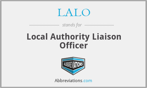 LALO - Local Authority Liaison Officer