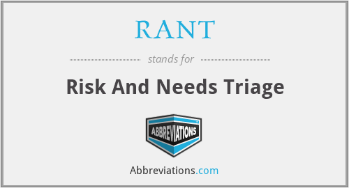 RANT - Risk And Needs Triage