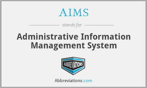 AIMS - Administrative Information Management System