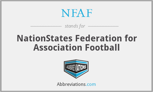 NFAF - NationStates Federation for Association Football