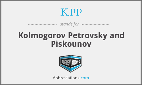 KPP - Kolmogorov Petrovsky and Piskounov