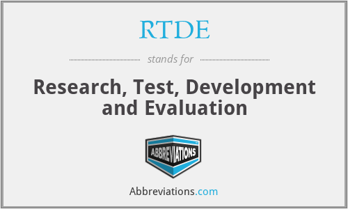 RTDE - Research, Test, Development and Evaluation