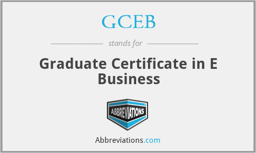 GCEB - Graduate Certificate in E Business