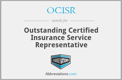 OCISR - Outstanding Certified Insurance Service Representative
