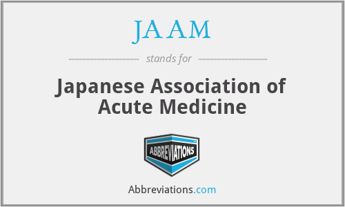 JAAM - Japanese Association of Acute Medicine