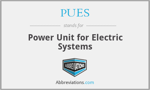 PUES - Power Unit for Electric Systems