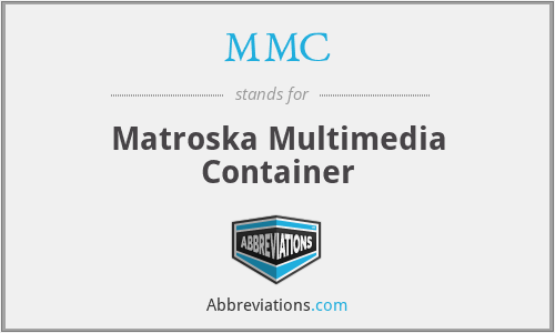MMC - Matroska Multimedia Container