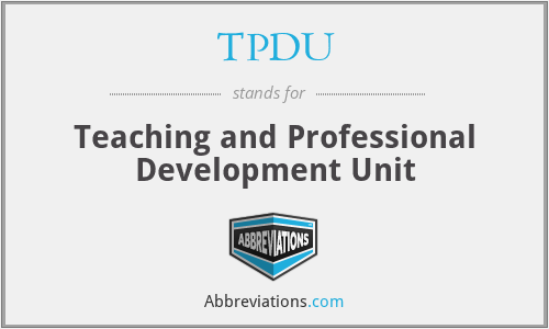 TPDU - Teaching and Professional Development Unit