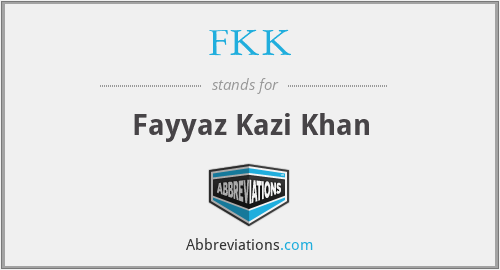FKK - Fayyaz Kazi Khan