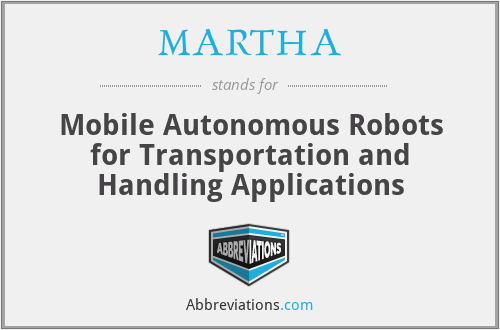 MARTHA - Mobile Autonomous Robots for Transportation and Handling Applications