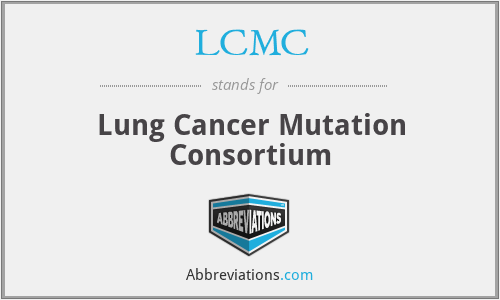 LCMC - Lung Cancer Mutation Consortium