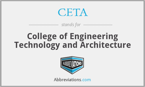 CETA - College of Engineering Technology and Architecture
