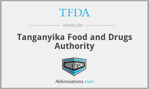 TFDA - Tanganyika Food and Drugs Authority
