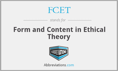FCET - Form and Content in Ethical Theory