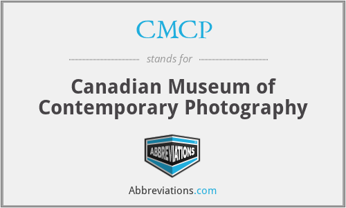 CMCP - Canadian Museum of Contemporary Photography