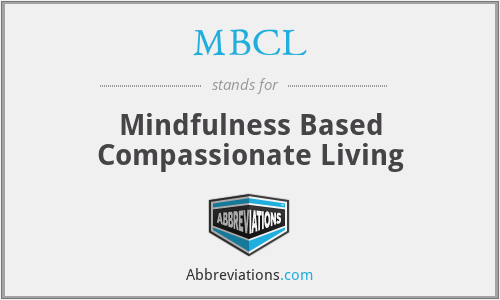 MBCL - Mindfulness Based Compassionate Living