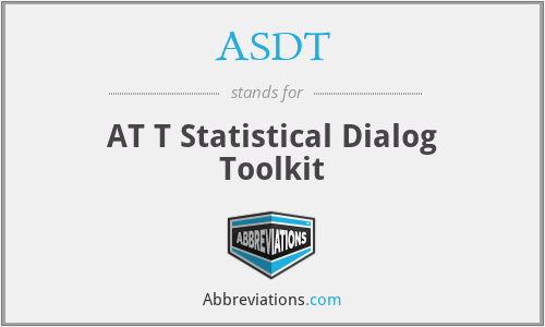 ASDT - AT T Statistical Dialog Toolkit