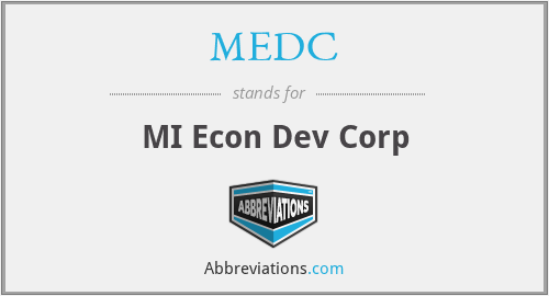 MEDC - MI Econ Dev Corp
