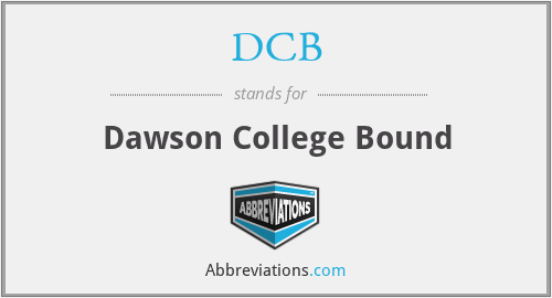 DCB - Dawson College Bound