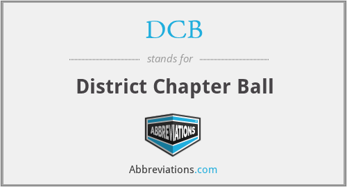 DCB - District Chapter Ball