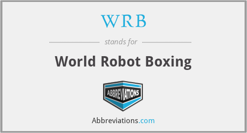 WRB - World Robot Boxing