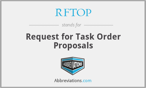 RFTOP - Request for Task Order Proposals