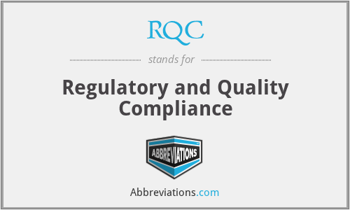 RQC - Regulatory and Quality Compliance
