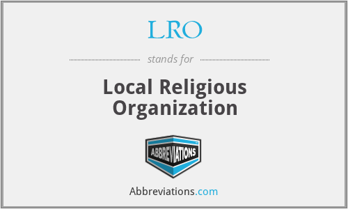 LRO - Local Religious Organization